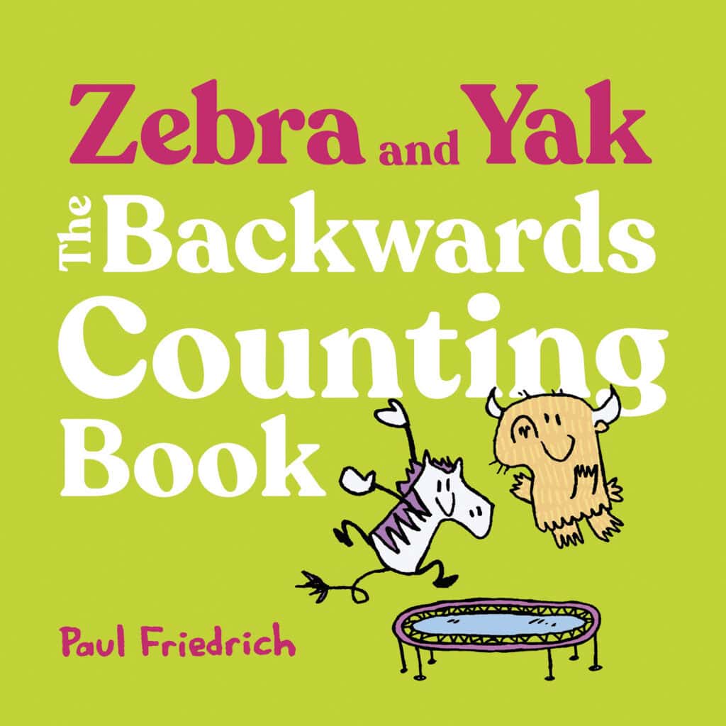 Book cover of Zebra and Yak: The Backwards Counting Book, featuring a cartoon zebra and yak on a green background.